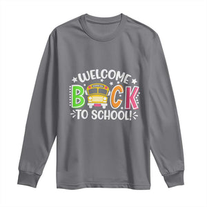 Welcome Back to School Bus Driver Long Sleeve Shirt First Day for School Gifts