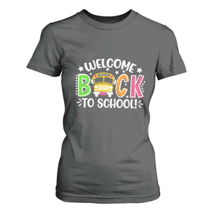 Welcome Back to School Bus Driver T Shirt For Women First Day for School Gifts
