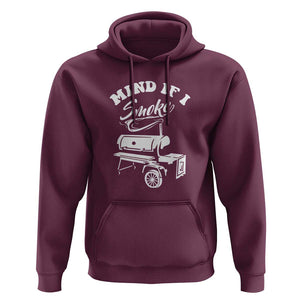 Mind if I Smoke - Funny BBQ Smoker & Grilling Hoodie TS01 Maroon Print Your Wear
