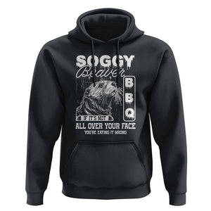 Soggy Beaver Funny BBQ Hoodie Humorous Eating Design, Comfortable Cotton Tee, Unique Gift TS01 Black Print Your Wear