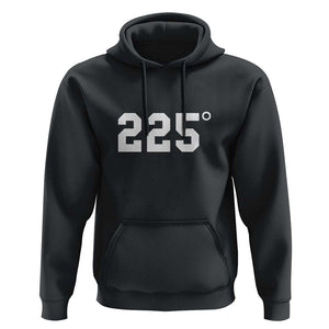 225 Degrees BBQ Hoodie Grilling and Smoking Meat Tee, Barbecue Enthusiast Gift TS01 Black Print Your Wear