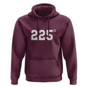 225 Degrees BBQ Hoodie Grilling and Smoking Meat Tee, Barbecue Enthusiast Gift TS01 Maroon Print Your Wear