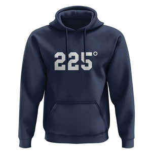 225 Degrees BBQ Hoodie Grilling and Smoking Meat Tee, Barbecue Enthusiast Gift TS01 Navy Print Your Wear