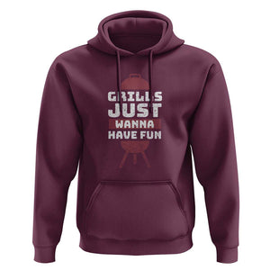 Grilling BBQ Hoodie Funny Grills Just Wanna Have Fun Distressed TS01 Maroon Print Your Wear