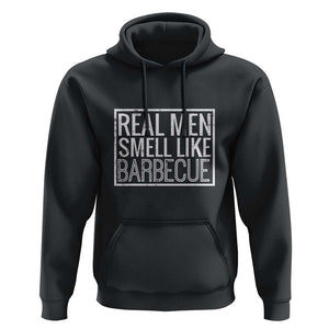 Real Men Smell Like Barbecue Hoodie Funny BBQ Grill Dad Grandpa Gift TS01 Black Print Your Wear