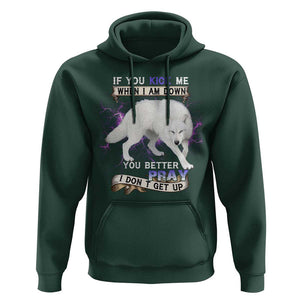If You Kick Me When I'm Down, You Better Hope I Dont Get Up Hoodie Wolf Spirit & Resilience TS01 Dark Forest Green Print Your Wear