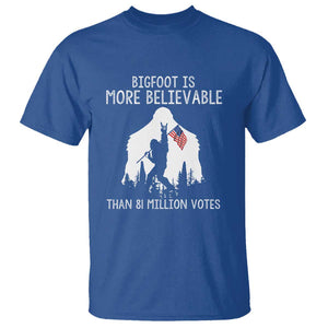 Bigfoot Is More Believable Than 81 Million Votes T Shirt Patriotic Design TS01 Royal Blue Print Your Wear