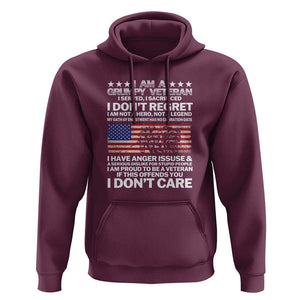I Am a Grumpy Veteran Hoodie Proud Military Veteran - Don't Care Patriotic TS01 Maroon Print Your Wear