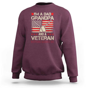 I'm a Dad, Grandpa, and Veteran Sweatshirt Nothing Scares Me - Proud Military Father's Day TS01 Maroon Print Your Wear