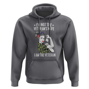 I'm Not the Veteran's Wife, I'm the Veteran Hoodie Patriotic Military Women TS01 Charcoal Print Your Wear