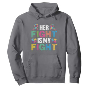 Autism Support Hoodie Her Fight is My Fight Warriors Jigsaw Fighters Puzzle Ribbon TS01 Charcoal Printyourwear
