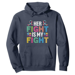 Autism Support Hoodie Her Fight is My Fight Warriors Jigsaw Fighters Puzzle Ribbon TS01 Navy Printyourwear