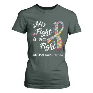 Autism Support T Shirt For Women His Fight is My Fight Jigsaw Puzzle Ribbon TS01 Dark Forest Green Printyourwear