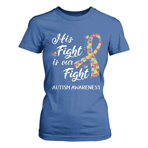 Autism Support T Shirt For Women His Fight is My Fight Jigsaw Puzzle Ribbon TS01 Royal Blue Printyourwear