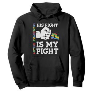 Autism Support Hoodie His Fight is My Fight Hand Fist TS01 Black Printyourwear