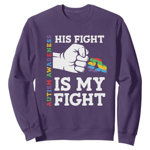 Autism Support Sweatshirt His Fight is My Fight Hand Fist TS01 Purple Printyourwear