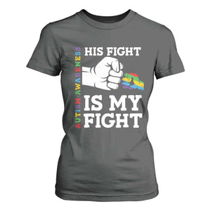 Autism Support T Shirt For Women His Fight is My Fight Hand Fist TS01 Dark Heather Printyourwear