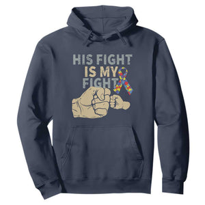 Autism Support Hoodie His Fight is My Fight Hand Fists TS01 Navy Printyourwear