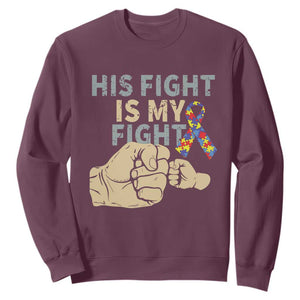 Autism Support Sweatshirt His Fight is My Fight Hand Fists TS01 Maroon Printyourwear