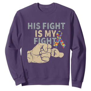 Autism Support Sweatshirt His Fight is My Fight Hand Fists TS01 Purple Printyourwear