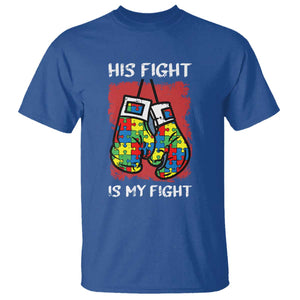 Autism Support T Shirt His Fight is My Fight Jigsaw Puzzle Boxing Gloves TS01 Royal Blue Printyourwear