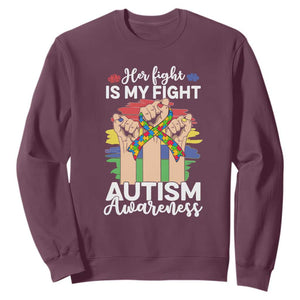 Autism Support Sweatshirt Her Fight is My Fight Together Puzzle Ribbon Raised Fists TS01 Maroon Printyourwear
