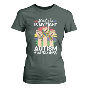 Autism Support T Shirt For Women Her Fight is My Fight Together Puzzle Ribbon Raised Fists TS01 Dark Forest Green Printyourwear