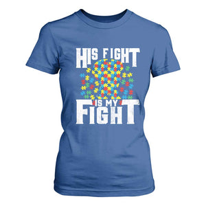 Autism Support T Shirt For Women His Fight is My Fight Jig Saw Puzzle Boy TS01 Royal Blue Printyourwear