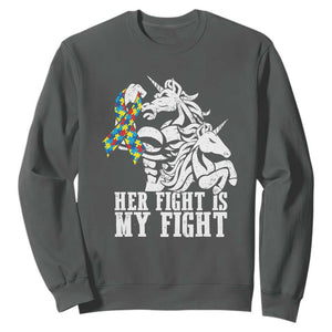 Unicorn Autism Dad Sweatshirt Her Fight Is My Fight Strong Fighters TS01 Dark Heather Printyourwear