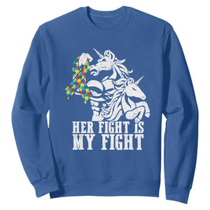Unicorn Autism Dad Sweatshirt Her Fight Is My Fight Strong Fighters TS01 Royal Blue Printyourwear