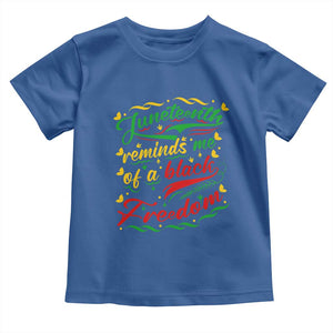 Black History Pride Toddler T Shirt Juneteenth Reminds Me Of a Black Freedom TS01 Royal Blue Print Your Wear