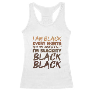 Black History Pride Racerback Tank Top But On Juneteenth I'm Blackity TS01 White Print Your Wear