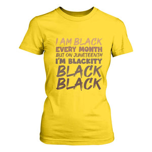 Black History Pride T Shirt For Women But On Juneteenth I'm Blackity TS01 Daisy Print Your Wear