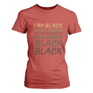 Black History Pride T Shirt For Women But On Juneteenth I'm Blackity TS01 Red Print Your Wear