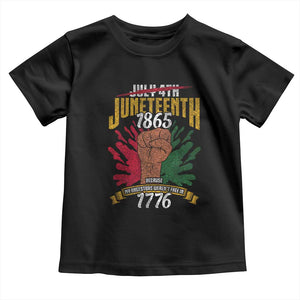 Juneteenth Since 1865 Toddler T Shirt My Ancestors Weren't Free In 1776 TS01 Black Print Your Wear