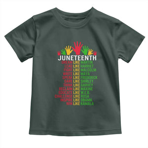 Juneteenth 1865 Toddler T Shirt Dream Like Leaders TS01 Dark Forest Green Print Your Wear