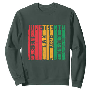 1865 Sweatshirt Juneteenth Breaking Every Chain TS01 Dark Forest Green Printyourwear