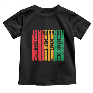Juneteenth Since 1865 Toddler T Shirt Breaking Every Chain TS01 Black Print Your Wear