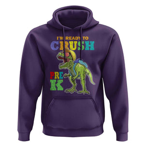 Dinosaur Pre-K Hoodie I'm Ready To Crush Pre-K, 1st Day of School Boy TS01 Purple Print Your Wear