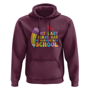 Back to School Hoodie My Last First Day of Elementary School TS01 Maroon Print Your Wear