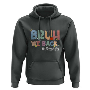 Bruh We Back 1st Graders Hoodie Retro Vintage Back to School Design TS01 Dark Heather Print Your Wear