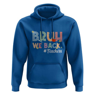 Bruh We Back 1st Graders Hoodie Retro Vintage Back to School Design TS01 Royal Blue Print Your Wear