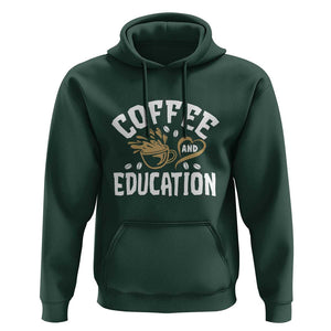 Coffee Lover Teacher Hoodie Caffeinate & Educate Quote Design TS01 Dark Forest Green Print Your Wear