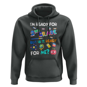 Ready for 2nd Grade? 2nd Grade Ready for Kids Hoodie TS01 Dark Heather Print Your Wear