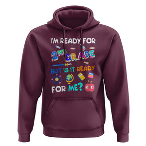 Ready for 2nd Grade? 2nd Grade Ready for Kids Hoodie TS01 Maroon Print Your Wear