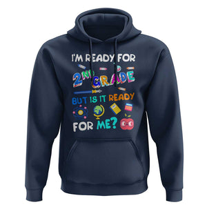 Ready for 2nd Grade? 2nd Grade Ready for Kids Hoodie TS01 Navy Print Your Wear
