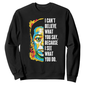 James Baldwin Graffiti Art Juneteenth Black History Month Sweatshirt TS01 Black Printyourwear