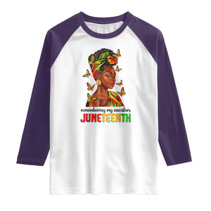 Black Women Raglan Shirt Remembering My Ancestors Juneteenth Celebration TS01 White Purple Print Your Wear