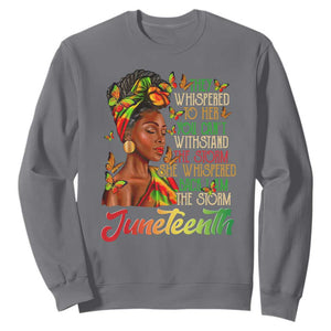 Juneteenth Sweatshirt I am The Storm Black Women Black History Month TS01 Charcoal Printyourwear