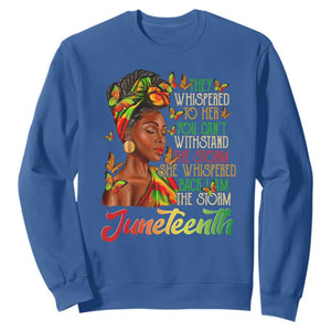 Juneteenth Sweatshirt I am The Storm Black Women Black History Month TS01 Royal Blue Printyourwear